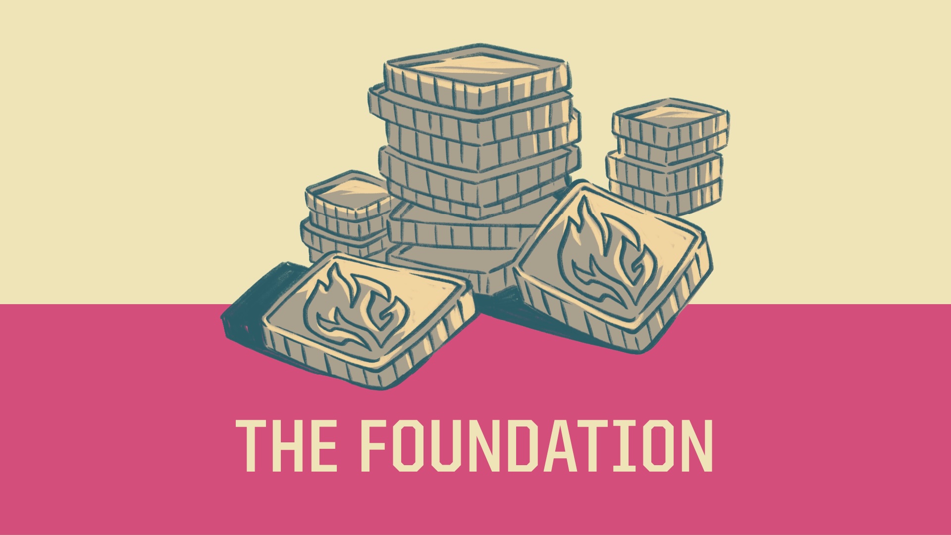 Stacked coins and tokens labeled 'The Foundation'