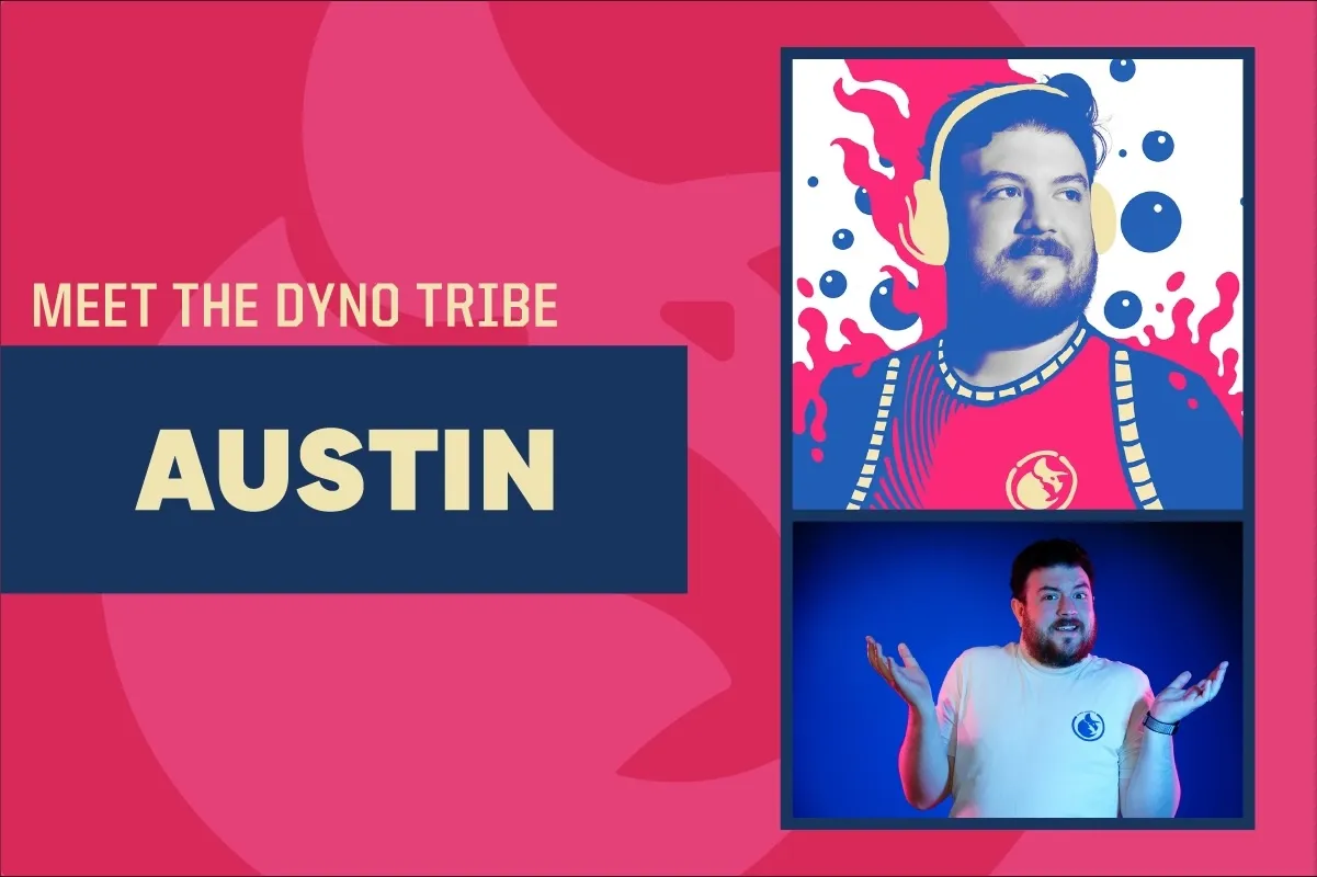 Promotional graphic introducing Austin from Dyno Tribe