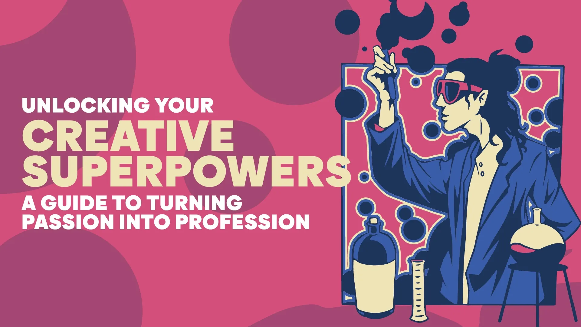 Guide to unlocking creative superpowers professionally.